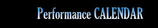 Performance Calendar