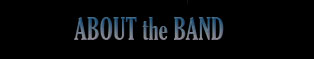 About the Band